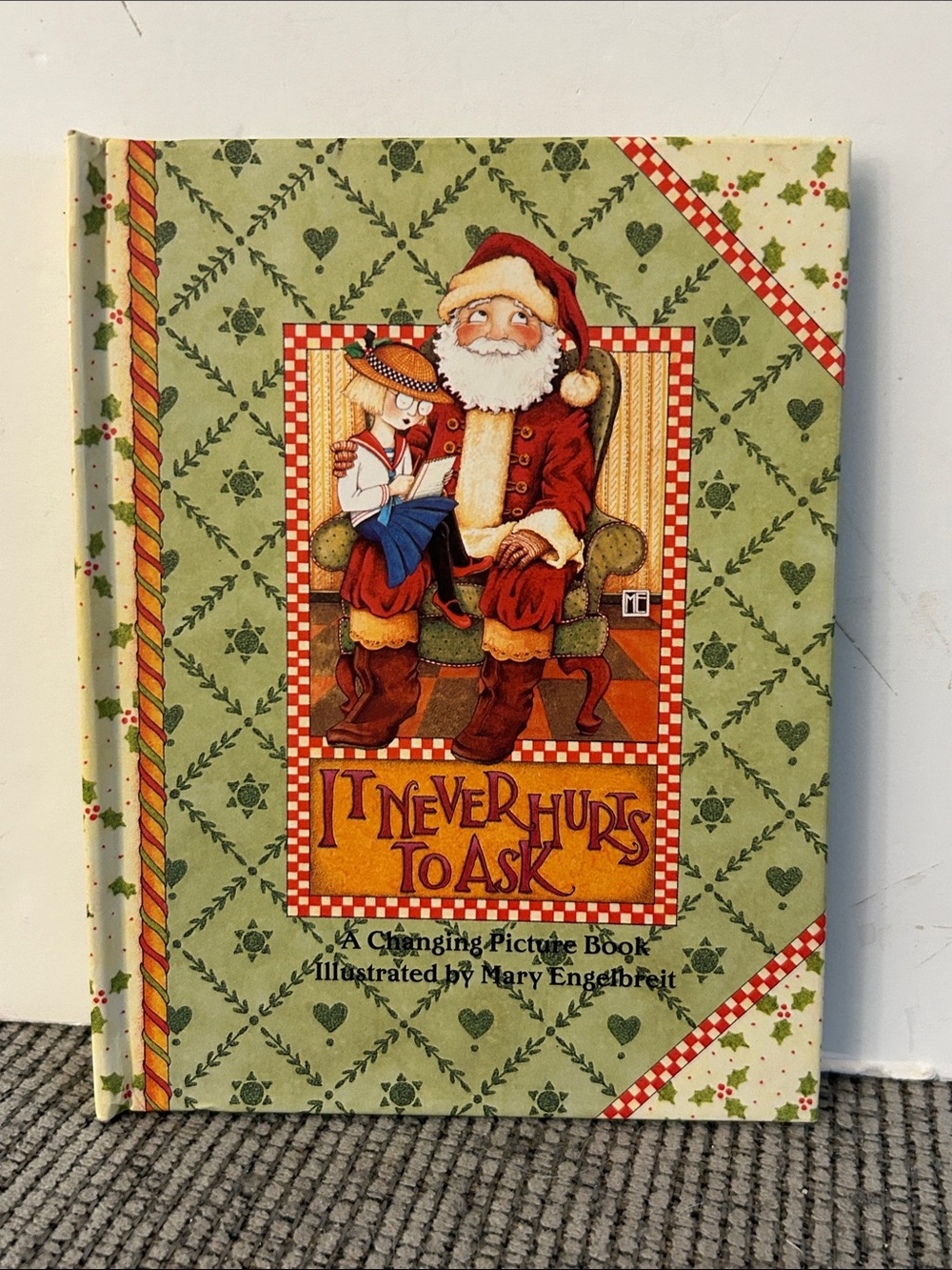 Mary Engelbreit book It Never Hurts to Ask Christmas hardcover changing picture